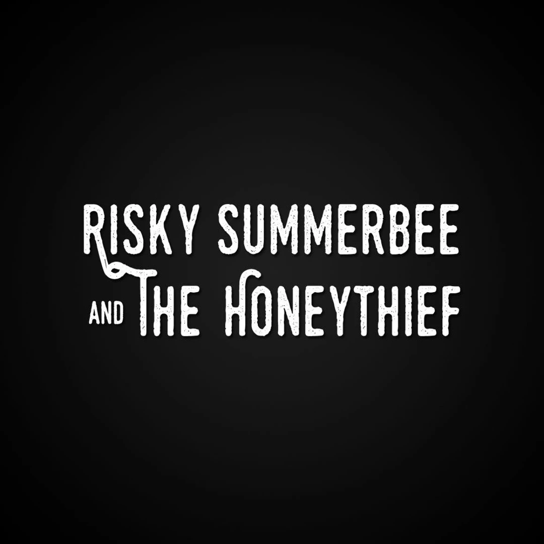 Risky SUmmerbee and The Honeythief (RSTH)